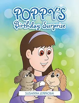 E-Book (epub) Poppy's Birthday Surprise! von Susanna Jennicrai