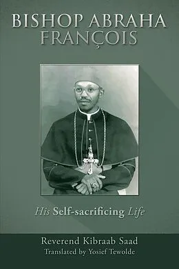 E-Book (epub) Bishop Abraha François von Reverend Kibraab Saad