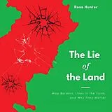 E-Book (epub) The Lie of the Land von Ross Hunter