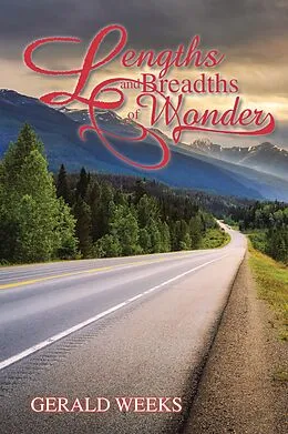 E-Book (epub) Lengths and Breadths of Wonder von Gerald Weeks