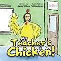 E-Book (epub) My Teacher's a Chicken! von Alyssa Wilburn