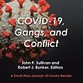 E-Book (epub) Covid-19, Gangs, and Conflict von John P. Sullivan