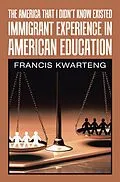 E-Book (epub) The America That I Didn't Know Existed von Francis Kwarteng