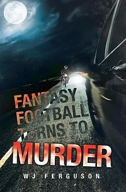 E-Book (epub) Fantasy Football Turns to Murder von Wj Ferguson