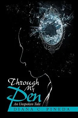 E-Book (epub) Through My Pen von Diana C. Pineda