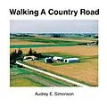 E-Book (epub) Walking a Country Road von Audrey E. Simonson