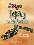 E-Book (epub) Topsey the Blind Sea Turtle von Nancy McCurtin