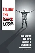 E-Book (epub) Follow the Loser von Dennis Madden