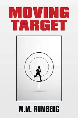 E-Book (epub) Moving Target von M. M. Rumberg