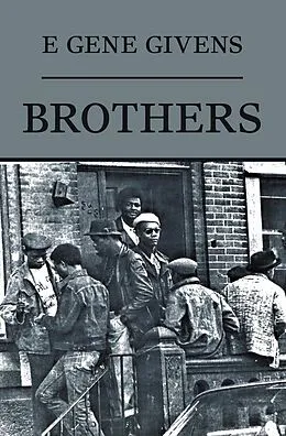 E-Book (epub) Brothers von E. Gene Givens