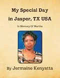 E-Book (epub) My Special Day in Jasper, Tx Usa von Jermaine Kenyatta