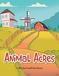 E-Book (epub) Animal Acres von Colby Becknell Hardison