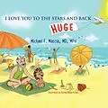 E-Book (epub) I Love You to the Stars and Back von Michael F. Mascia MD MPH