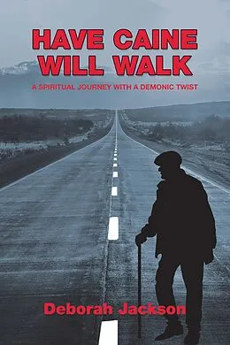E-Book (epub) Have Caine Will Walk von Deborah Jackson