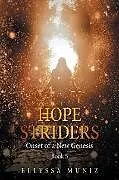 E-Book (epub) Hope Striders von Ellyssa Muniz