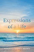 E-Book (epub) Expressions of a Life von Danielle Rashea Brown