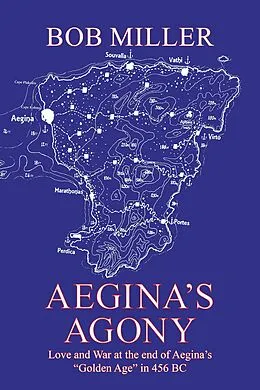 E-Book (epub) Aegina's Agony von Bob Miller