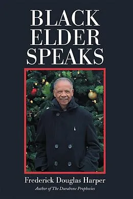 E-Book (epub) Black Elder Speaks von Frederick Douglas Harper