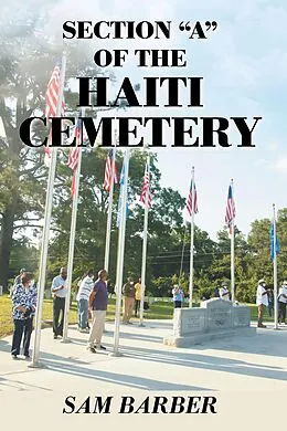 E-Book (epub) Section "A" of the Haiti Cemetery von Sam Barber