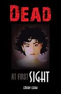 E-Book (epub) Dead at First Sight von Emory Clark
