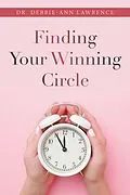 E-Book (epub) Finding Your Winning Circle von Debbie-Ann Lawrence