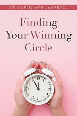 E-Book (epub) Finding Your Winning Circle von Debbie-Ann Lawrence
