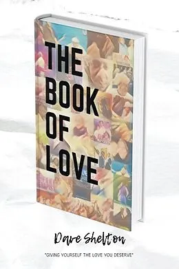 E-Book (epub) The Book of Love von Dave Shelton