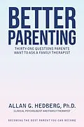 E-Book (epub) Better Parenting von Allan G. Hedberg Ph. D.