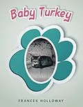 E-Book (epub) Baby Turkey von Frances Holloway
