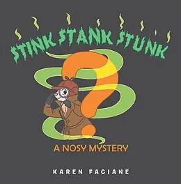 E-Book (epub) Stink Stank Stunk von Karen Faciane