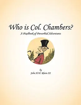 E-Book (epub) Who Is Col. Chambers? von John H. W. Rhein III
