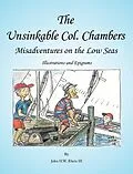 E-Book (epub) The Unsinkable Col. Chambers von John H. W. Rhein III