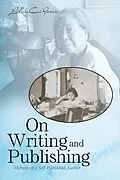 E-Book (epub) On Writing and Publishing von Lillian Cui Garcia