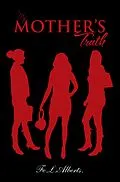E-Book (epub) My Mother's Truth von Fe. l. alberts.