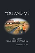 E-Book (epub) You and Me von James Ray Ashurst Ph. D.