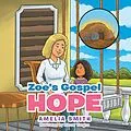 E-Book (epub) Zoe's Gospel Hope von Amelia Smith