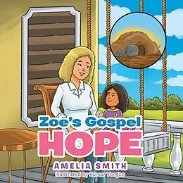 E-Book (epub) Zoe's Gospel Hope von Amelia Smith