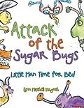 E-Book (epub) Attack of the Sugar Bugs von Lynn Mitchell Brgoch