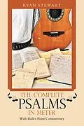 E-Book (epub) The Complete Psalms in Meter von Ryan Stewart