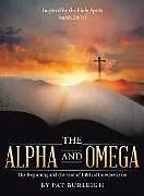 E-Book (epub) The Alpha and Omega von Pat Burleigh