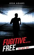 E-Book (epub) Fugitive... Free von Josh Adams