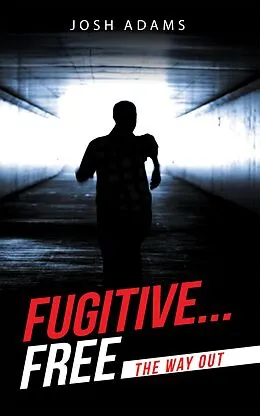 E-Book (epub) Fugitive... Free von Josh Adams