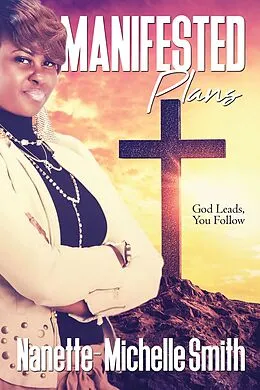 E-Book (epub) Manifested Plans von Nanette-Michelle Smith