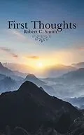 E-Book (epub) First Thoughts von Robert C. Smith