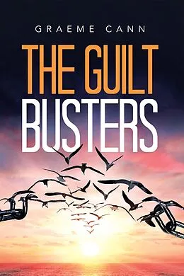 E-Book (epub) The Guilt Busters von Graeme Cann