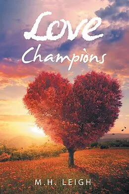 E-Book (epub) Love Champions von M. H. Leigh