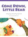 E-Book (epub) Come Down, Little Bear von Joanne Hyunjoo Lee