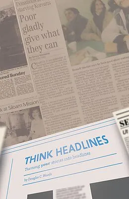 E-Book (epub) Think Headlines von Douglas C. Woods