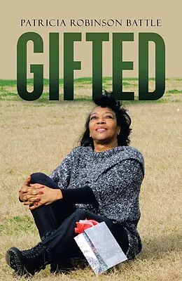 E-Book (epub) Gifted von Patricia Robinson Battle