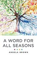 E-Book (epub) A Word for All Seasons von Angela Brown